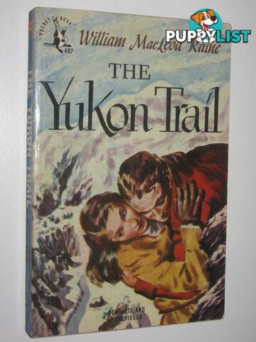 The Yukon Trail  - Raine William MacLeod - 1942