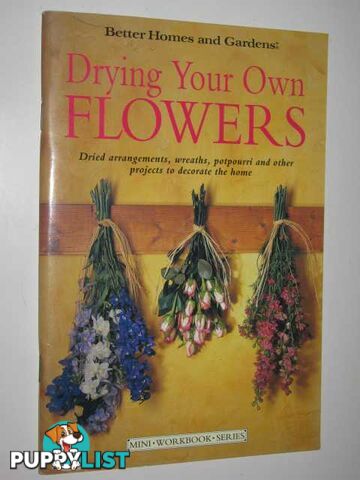 Drying Your Own Flowers  - Lawrence Catherine - 1998