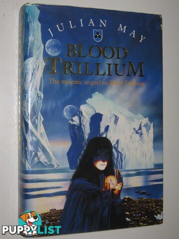 Blood Trillium - World of the Three Moons Series  - May Julian - 1992