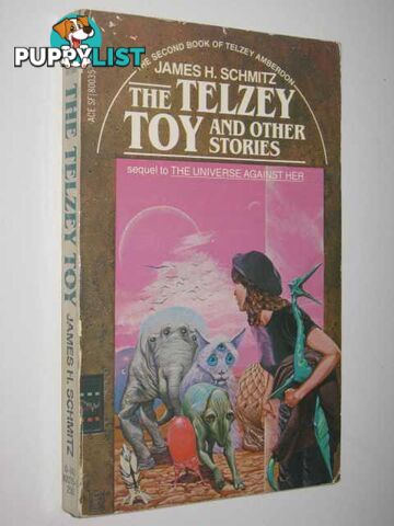 The Telzey Toy and Other Stories - Telzey Amberdon Series #2  - Schmitz James H. - 1982