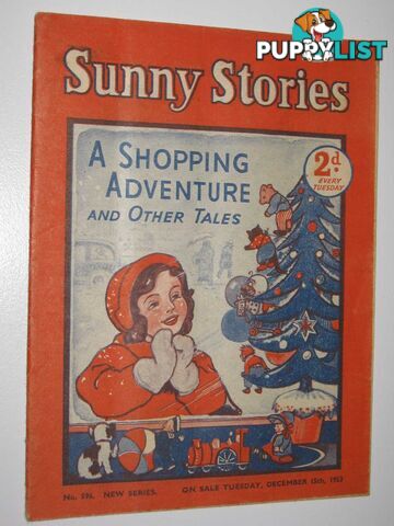 Sunny Stories No. 596 New Series : A Shopping Adventure and Other Tales  - Author Not Stated - 1953