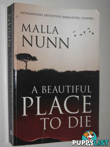 A Beautiful Place to Die  - Nunn Malla - 2008