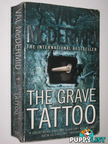 The Grave Tattoo  - McDermid Val - 2007