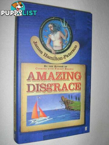 Amazing Disgrace  - Hamilton-Paterson James - 2006