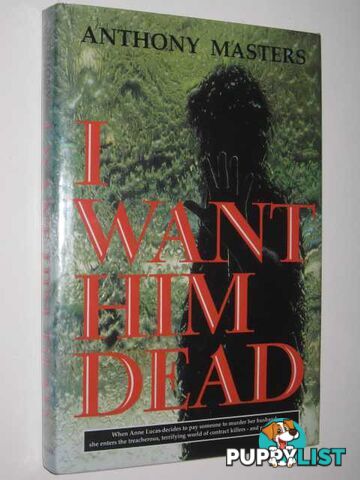 I Want Him Dead  - Masters A. - 1996