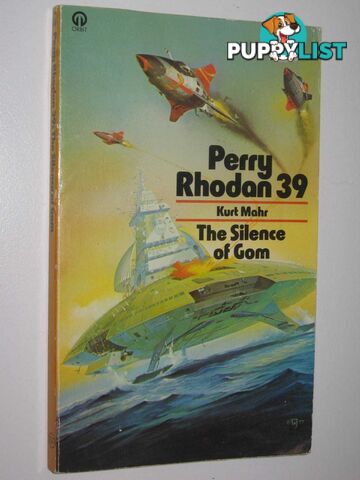 The Silence of Gom - Perry Rhodan Series #39  - Mahr Kurt - 1978