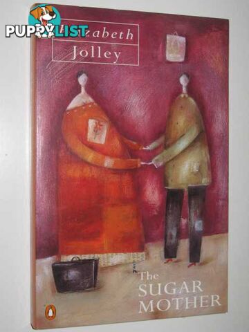 The Sugar Mother  - Jolley Elizabeth - 1997