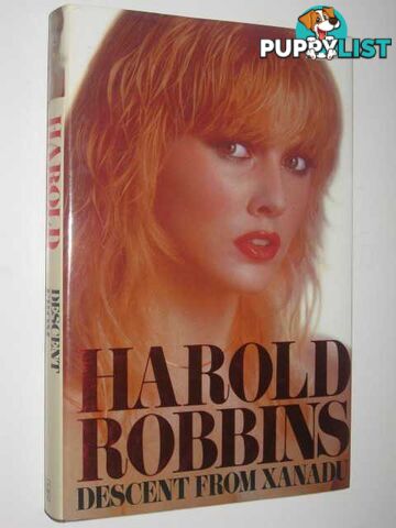 Descent from Xanadu  - Robbins Harold - 1984