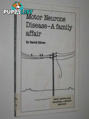 Motor Neurone Disease: A Family Affair  - Oliver David - 1995