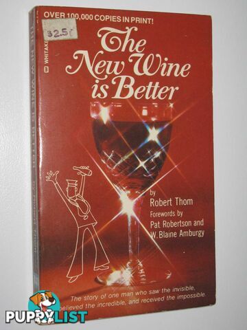 The New Wine is Better  - Thom Robert - 1974