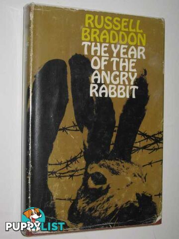 The Year of the Angry Rabbit  - Braddon Russell - 1964