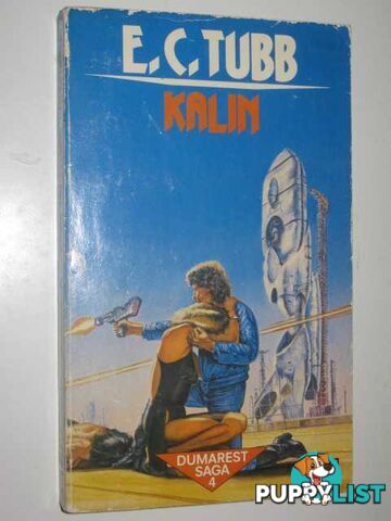 Kalin - Dumarest Saga #4  - Tubb E. C. - 1984