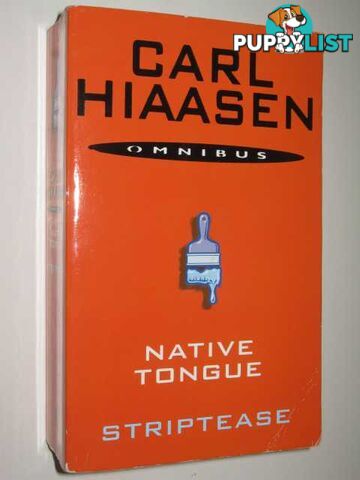 Native Tongue + Striptease  - Hiaasen Carl - 2003