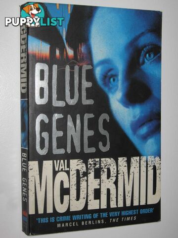 Blue Genes - Kate Brannigan Series #5  - McDermid Val - 1999