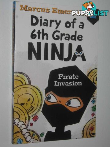 Pirate Invasion - Diary Of A 6th Grade Ninja Series #2  - Emmerson Marcus - 2017