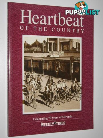 The Heartbeat of the Country : Celebrating 70 Years of Miranda  - Alexander Sue - 2001