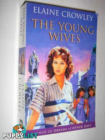 The Young Wives  - Crowley Elaine - 2002