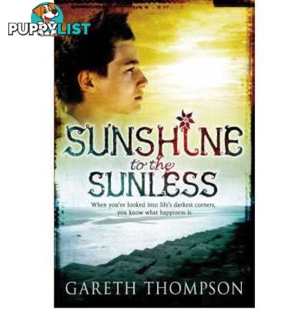 Sunshine to the Sunless  - Thompson Gareth - 2008