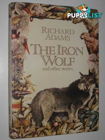 The Iron Wolf and Other Stories  - Adams Richard - 1980