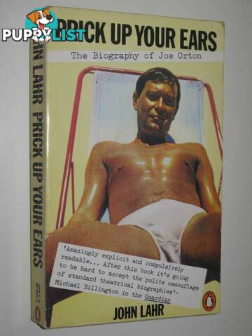 Prick up Your Ears : The Biography of Joe Orton  - Lahr John - 1980