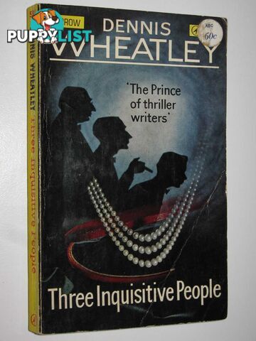 Three Inquisitive People - Duke De Richleau Series #4  - Wheatley Dennis - 1965