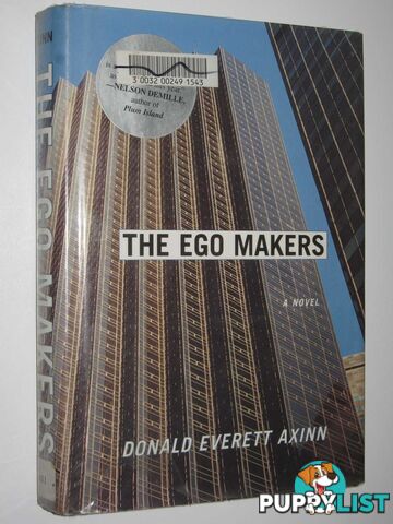 The Ego Makers  - Axinn Donald Everett - 1998