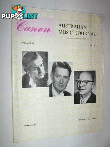 Canon: Australian Music Journal vol 16 number 4 : November 1962  - Articles by Colin Brumby Gerald Seama - 1962