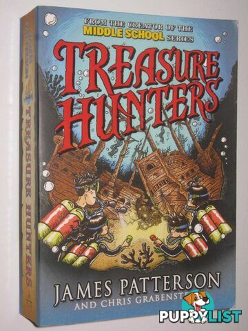 Treasure Hunters - Treasure Hunters Series #1  - Patterson James & Grabenstein, Chris - 2013