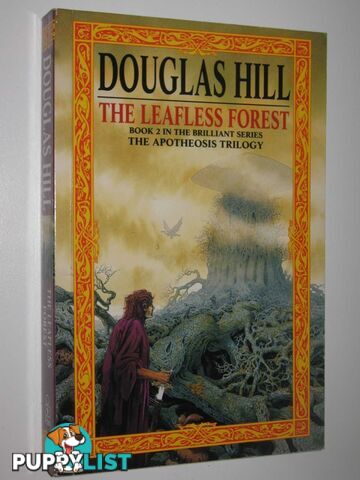 The Leafless Forest - Apotheosis Trilogy #2  - Hill Douglas - 1994