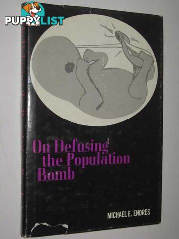 On Defusing The Population Bomb  - Endres Michael E. - 1975