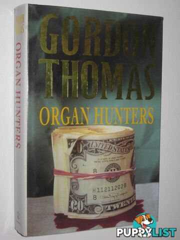 Organ Hunters  - Thomas Gordon - 1994