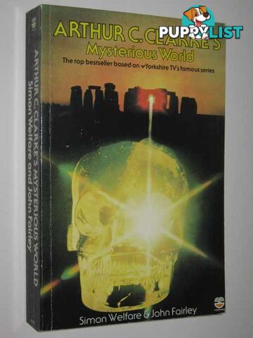 Arthur C. Clarke's Mysterious World  - Welfare Simon & Fairley, John & Clarke, Arthur C. - 1982