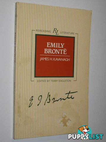 Emily Bronte - Rereading Literature Series  - Kavanagh James - 1985