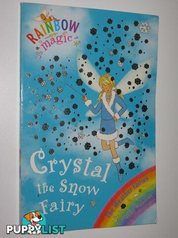 Crystal the Snow Fairy - Rainbow Magic Series #8  - Meadows Daisy - 2008