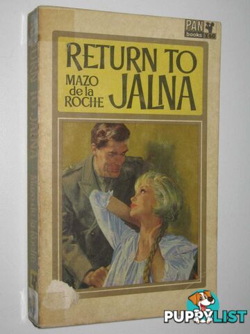 Return to Jalna - Whiteoaks of Jalna Series #13  - de la Roche Mazo - 1965