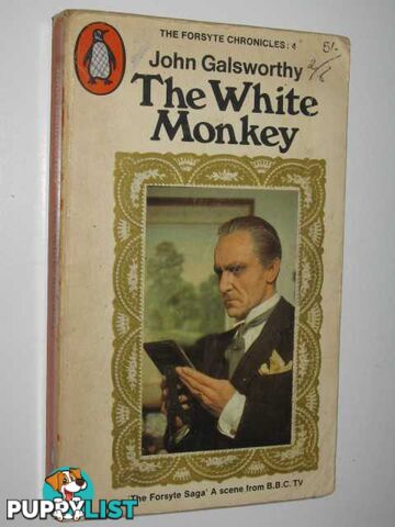 The White Monkey - Forsyte Chronicles #4  - Galsworthy John - 1967