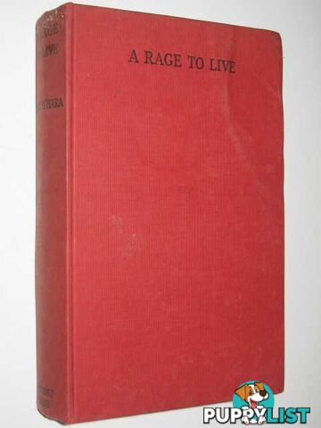 A Rage to Live  - O'Hara John - 1950