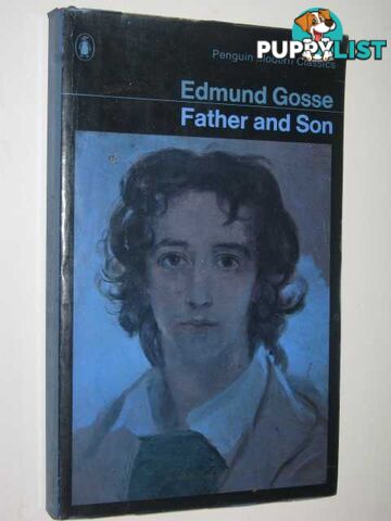 Father and Son : A Study of Two Temperaments  - Gosse Edmund - 1979