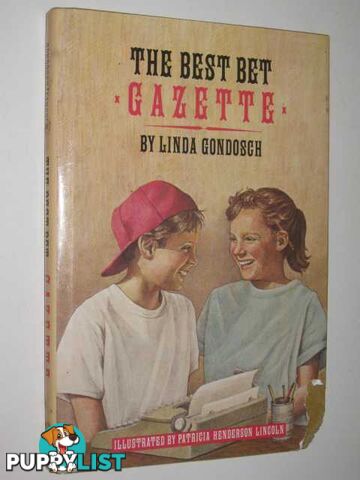 The Best Bet Gazette  - Gondosch Linda - 1989