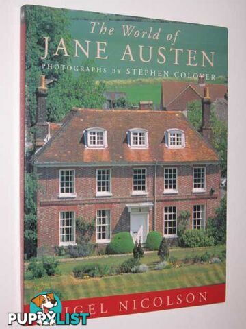 The World Of Jane Austen  - Nicolson Nigel - 1997