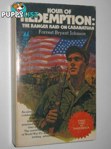 Hour of Redemption : The Ranger Raid on Cabantuan  - Johnson Forrest Bryant - 1978