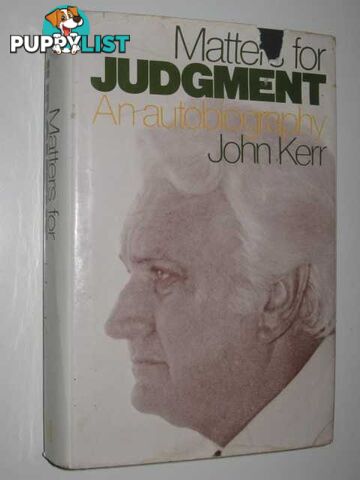 Matters For Judgment : An Autobiography  - Kerr John - 1978