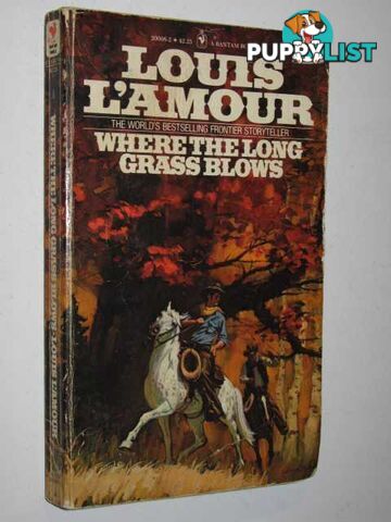 Where the Long Grass Blows  - L'Amour Louis - 1981