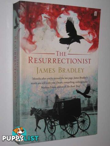 The Resurrectionist  - Bradley James - 2007