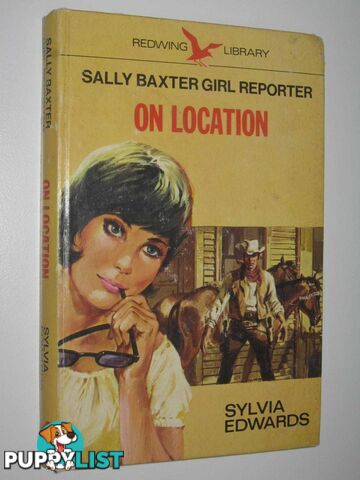 On Location - Sally Baxter Girl Reporter Series #3  - Edwards Sylvia - 1972