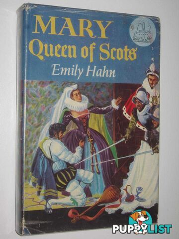 Mary, Queen of Scots  - Hahn Emily - 1956