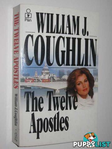 The Twelve Apostles  - Coughlin William Jeremiah - 1984