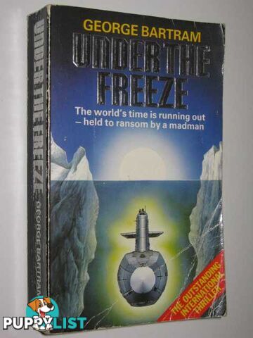 Under The Freeze  - Bartram George - 1986