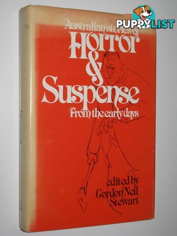 Australian Stories of Horror and Suspense from the Early Days  - Stewart Gordon Neil - 1978