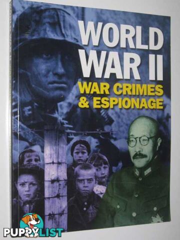 World War II War Crimes & Espionage  - Farrington Karen - 2003